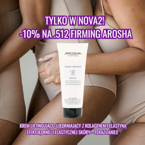 Promocja -10% na krem .512 FIRMING w Nova2 solarium & światłoterapia – Efekt liftingu bez skalpela!