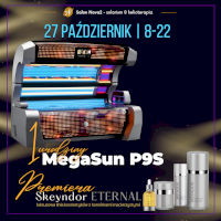 1 Urodziny MegaSun P9S + PREMIERA kosmetyków Skeyndor Eternal