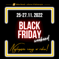 BLACK FRIDAY WEEKEND 2022